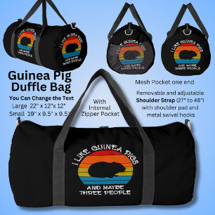 I Like Guinea Pigs & Maybe 3 People Duffle Bag