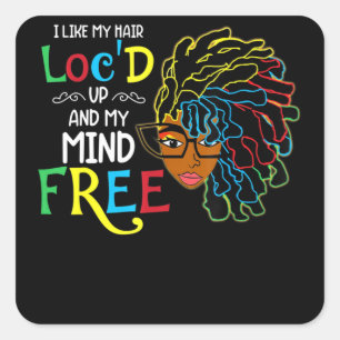 I Like Hair Loc'd Up Black Women Birthday Square Sticker