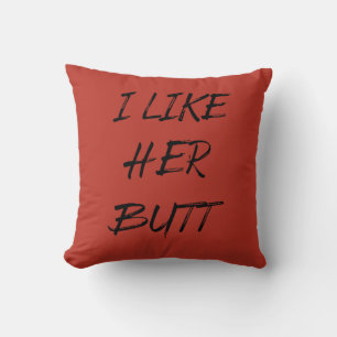 i like her butt cushion