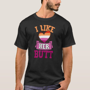 I Like Her Butt Cute Matching Lesbian Couple Love T-Shirt