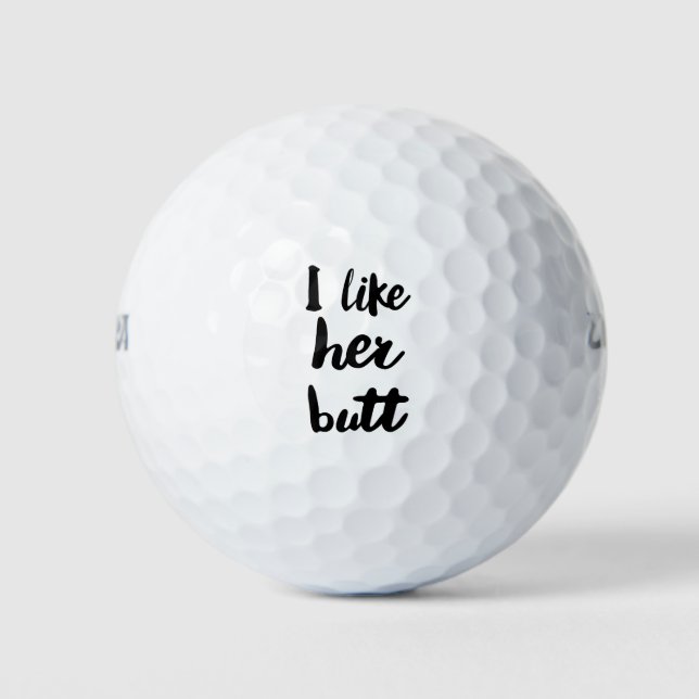 I like her butt golf balls (Front)