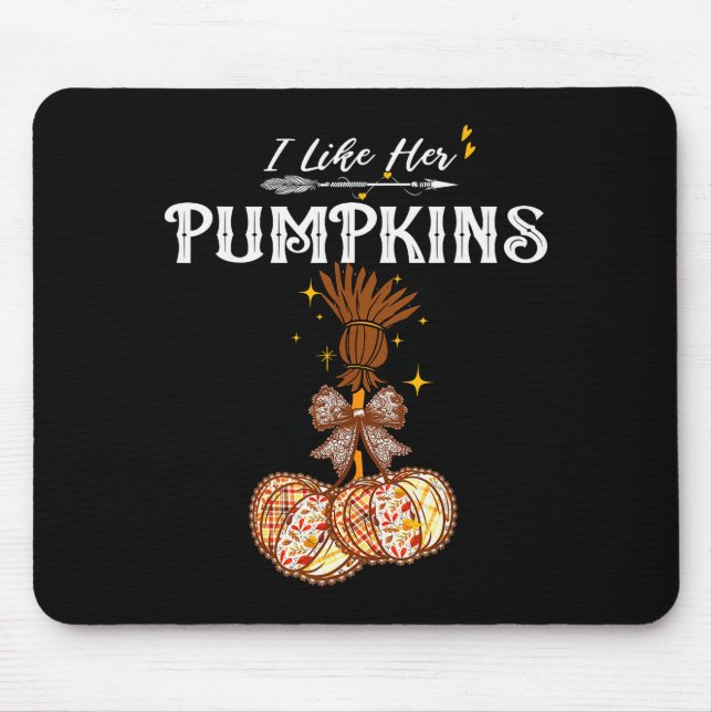 I Like Her Pumpkins She Likes My Broomstick Couple Mouse Mat (Front)