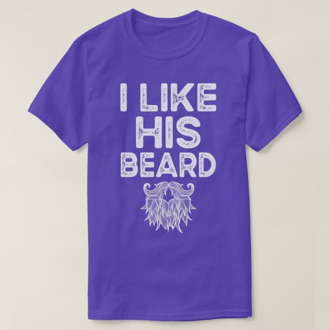 I Like His Beard 24 T-Shirt (Design Front)