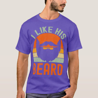 i like his beard 25 T-Shirt