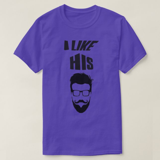 I Like His Beard 43 T-Shirt (Design Front)