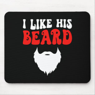 I Like His Beard Matching Couples Funny Valentine' Mouse Mat