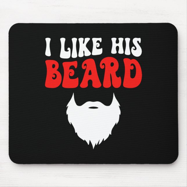 I Like His Beard Matching Couples Funny Valentine' Mouse Mat (Front)