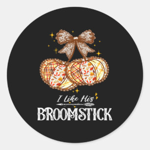 I Like His Broomstick He Likes My Pumpkins Couples Classic Round Sticker
