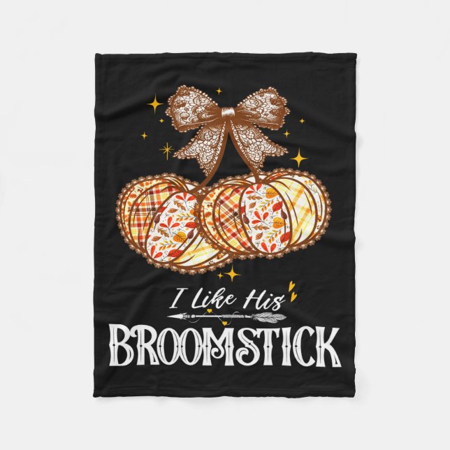 I Like His Broomstick He Likes My Pumpkins Couples Fleece Blanket (Front)