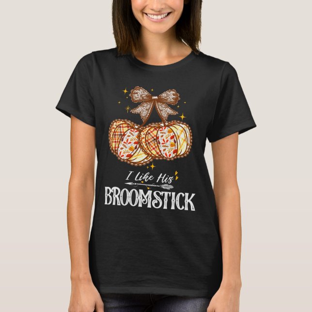 I Like His Broomstick He Likes My Pumpkins Couples T-Shirt (Front)