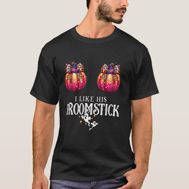 I Like His Broomstick He Love My Pumpkins Couples  T-Shirt (Front)