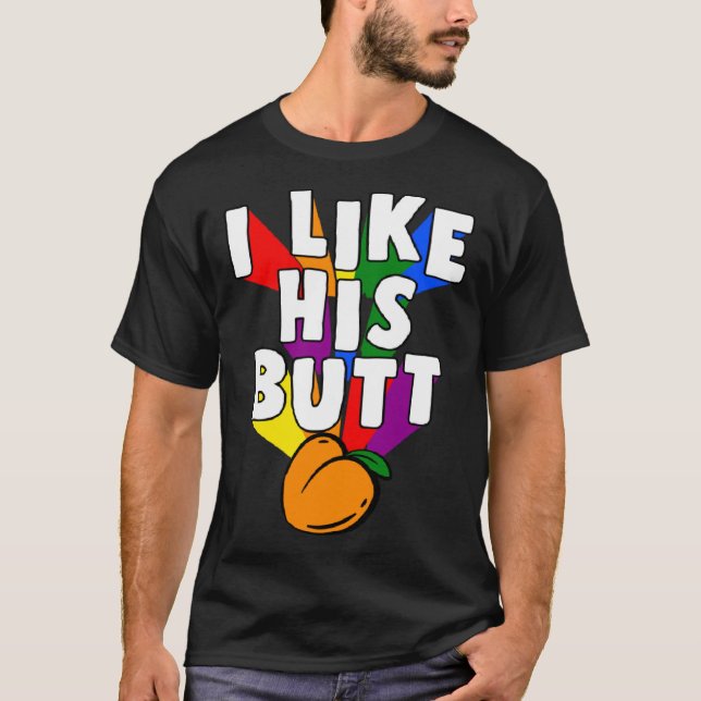 I Like His Butt Matching LGBTQ Gay Pride Couple Pe T-Shirt (Front)