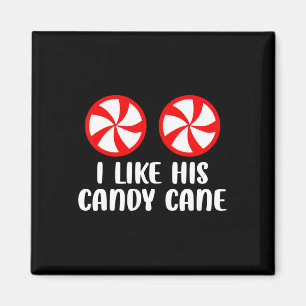 I Like His Candy Cane Fun Christmas Couples Matchi Magnet