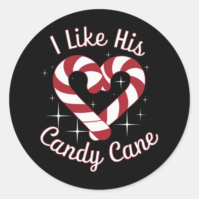 I Like His Candy Cane Funny Couples Matching   Classic Round Sticker (Front)