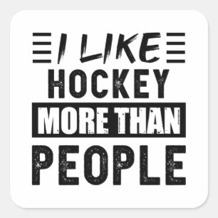 I like Hockey more than People Funny Square Sticker