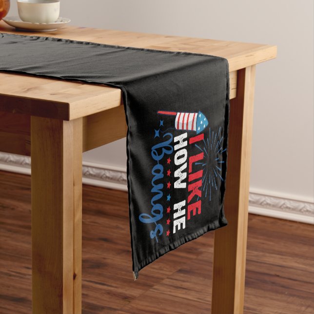 I Like How He Bangs Patriotic July 4th Couple Short Table Runner (In Situ)