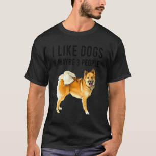 I Like Icelandic Sheepdog Dogs And Maybe 3 People T-Shirt