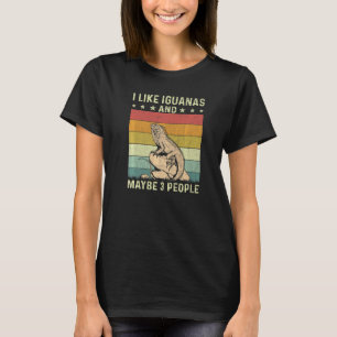 I Like Iguanas And Maybe 3 People Retro 60s 70s Ig T-Shirt