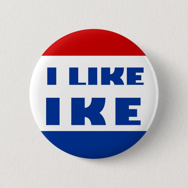 I Like Ike 6 Cm Round Badge (Front)