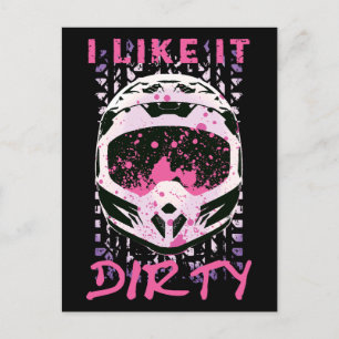 I Like It Dirty - Dirt Bike Funny Quote Postcard