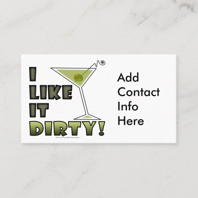 I LIKE IT DIRTY! Dirty Martini Cocktail Humour Business Card (Front)