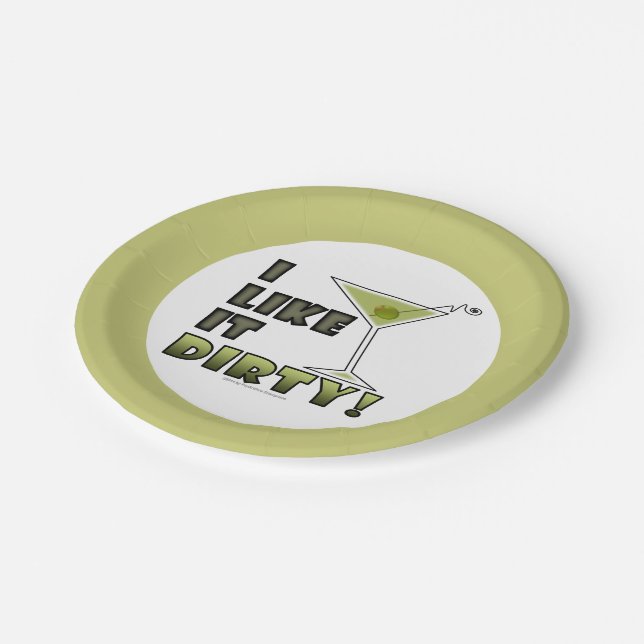 I LIKE IT DIRTY! Dirty Martini Cocktail Humour Paper Plate (Angled)