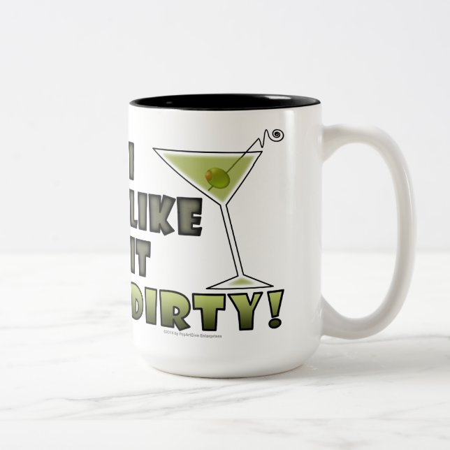 I LIKE IT DIRTY! Dirty Martini Cocktail Humour Two-Tone Coffee Mug (Right)