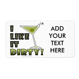 I LIKE IT DIRTY! Liquor Bottle & Shipping