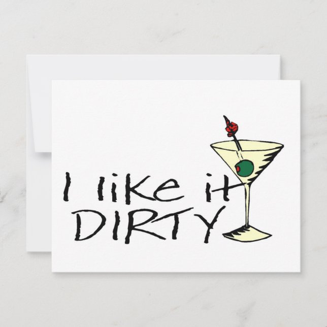 I Like It Dirty Martini (Front)