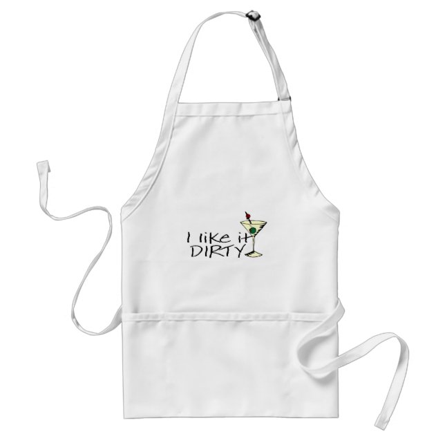 I Like It Dirty Martini Standard Apron (Front)