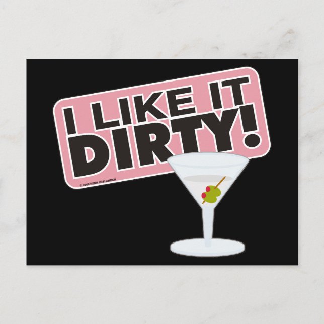 I Like it Dirty Postcards (Front)