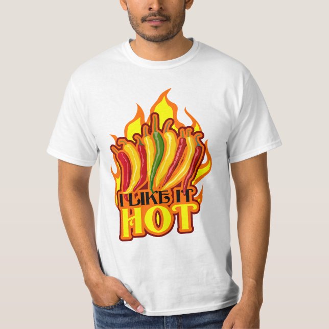 I Like It Hot T-Shirt (Front)