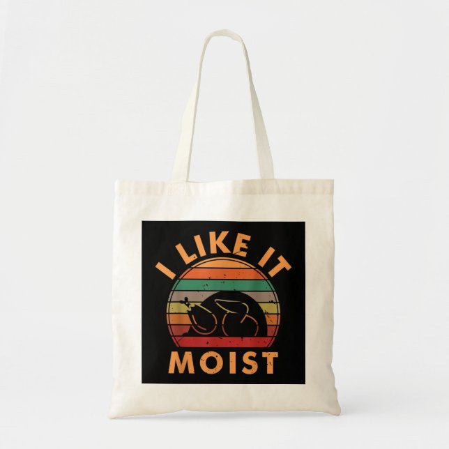 I LIKE IT MOIST Shirt Thanksgiving Costume Turkey  Tote Bag (Front)