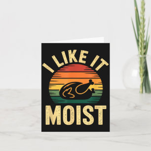 I Like It Moist Uni Kids Black Thanksgiving Card
