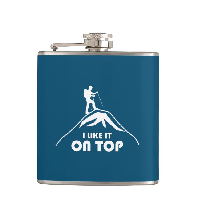 I Like It On Top Hip Flask (Front)