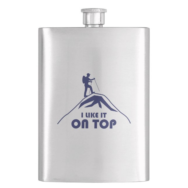 I Like It On Top Hip Flask (Front)