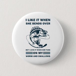 I Like It When She Bends Over But I Love It Funny 6 Cm Round Badge