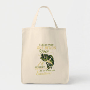 I Like It When She Bends Over But I Love It Tote Bag