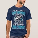 I Like It When She Bends Over Fishing Gifts Men Fa T-Shirt<br><div class="desc">I Like It When She Bends Over Fishing Gifts Men Father's Day (2)  .</div>