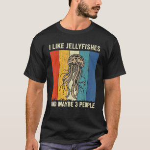 I Like Jellyfishes And Maybe 3 People Retro Jellyf T-Shirt