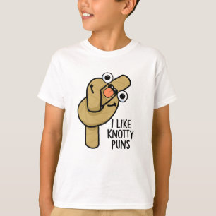 I Like Knotty Puns Funny Rope Pun  T-Shirt