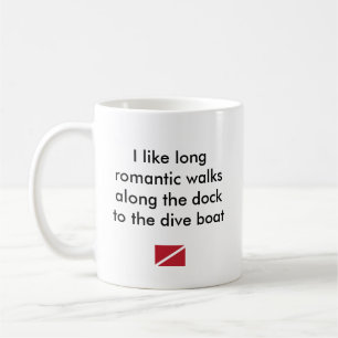 I Like Long Romantic...Dive Boat Coffee Mug
