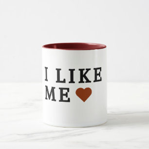 I Like Me Mug