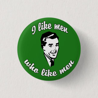 I Like Men button