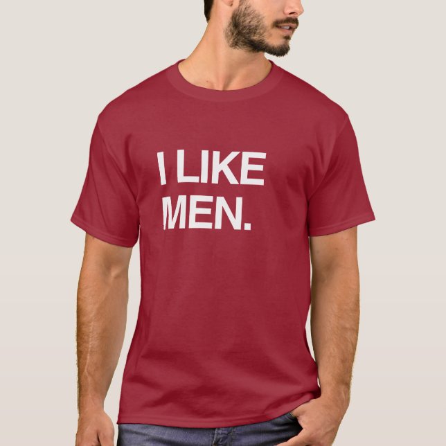 I LIKE MEN T-Shirt (Front)