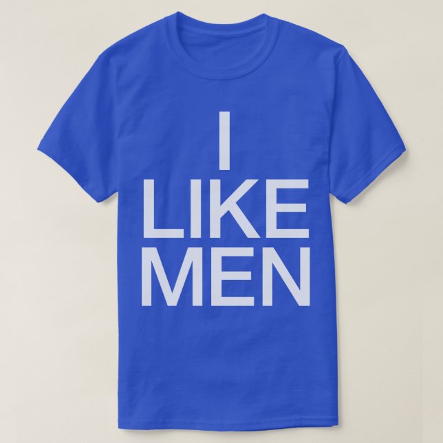 I LIKE MEN T-Shirt (Design Front)