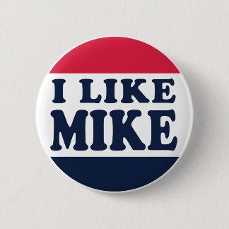 I-LIKE-MIKE-BUTTON 6 CM ROUND BADGE