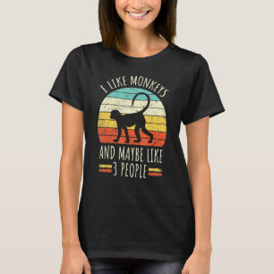 I Like Monkeys And Maybe Like 3 People Retro Monke T-Shirt