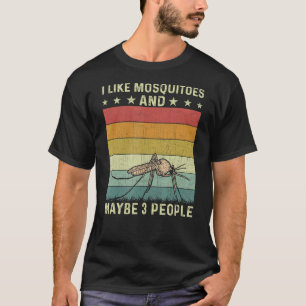 I Like Mosquitoes And Maybe 3 People Retro 60s 70s T-Shirt