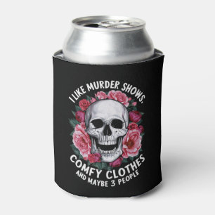 I Like Murder Shows Comfy Clothes Funny Halloween Can Cooler